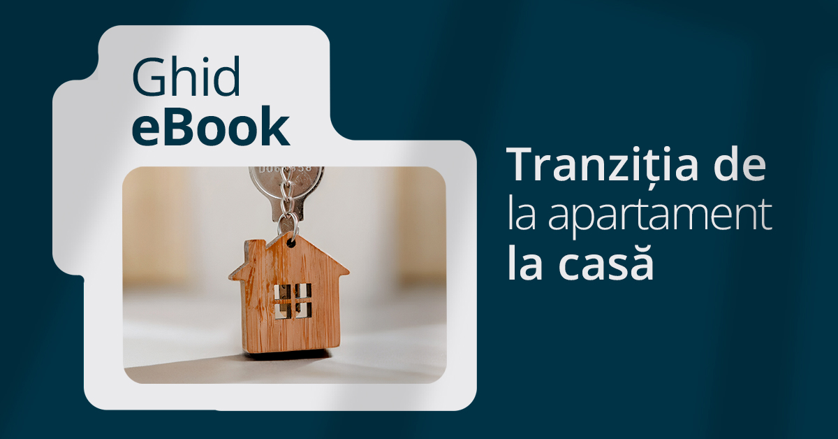 eBook -  Tranziția de la apartament la casă
